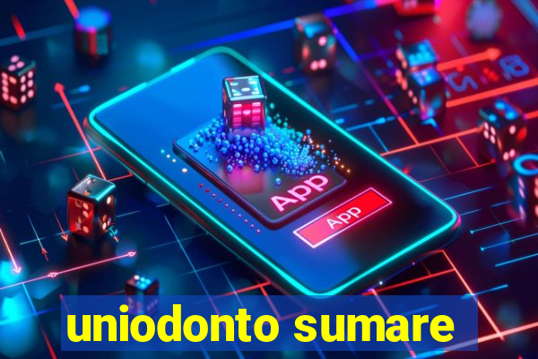 uniodonto sumare